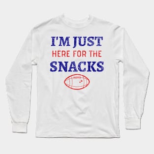 I'm Just Here For The Snacks - Funny Football Snacks Long Sleeve T-Shirt